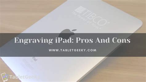 ipad engraving pros and cons.